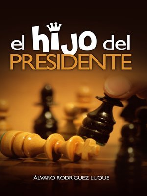 cover image of El Hijo Del Presidente